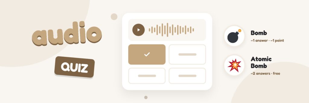 Audio Quiz: a sound wave to play and four answers, with the Bomb and Atomic Bomb hints