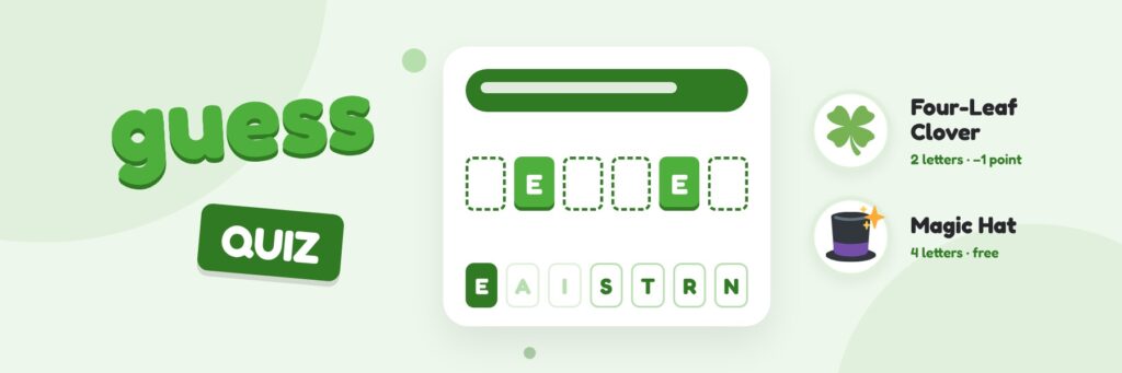 Guess Quiz: empty letter boxes and a keyboard, with the Four-Leaf Clover and Magic Hat hints