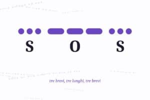 Il segnale SOS in codice Morse: tre punti, tre linee, tre punti